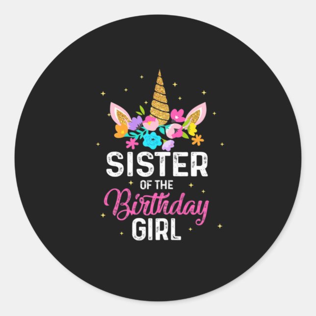 Mother Gift | Sister Of The Birthday Girl Birthday Classic Round Sticker (Front)