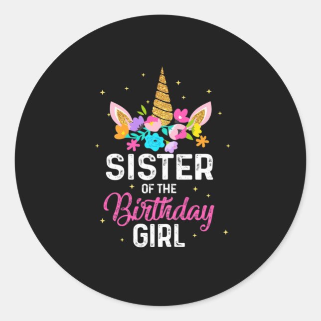 Mother Gift | Sister Of The Birthday Girl Birthday Classic Round Sticker (Front)