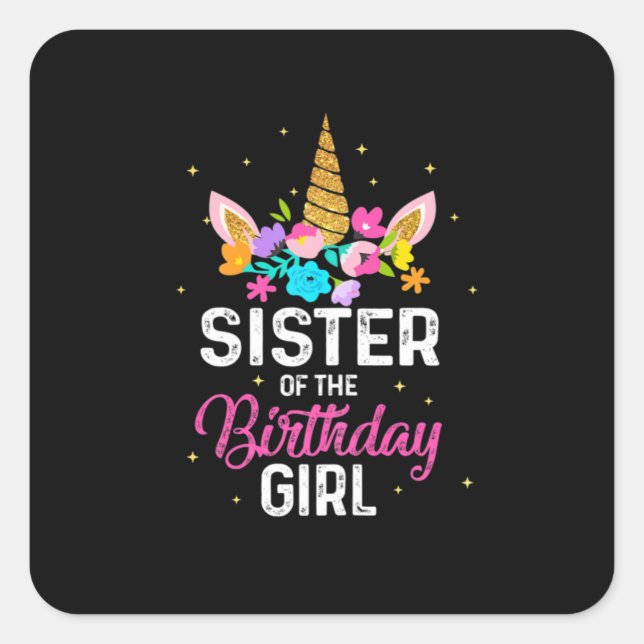 Mother Gift | Sister Of The Birthday Girl Birthday Square Sticker (Front)