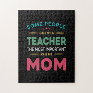 Mother Gift Some People Call Me Teacher Mom Jigsaw Puzzle