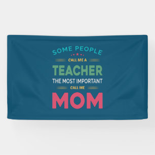 Mother Gift Some People Call Me Teacher Mum Banner