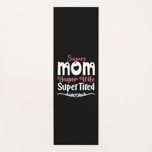 Mother Gift Super Mum Super Wife Yoga Mat