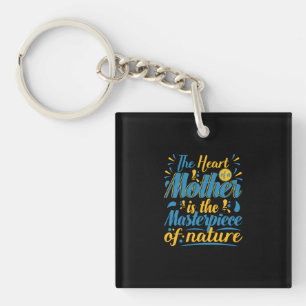 Mother Gift The Heart Of A Mother Key Ring