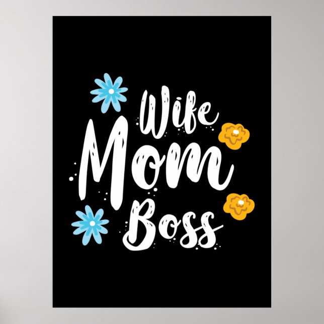 Mother Gift Wife Mom Boss Poster (Front)