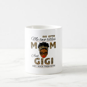 Mother God Gifted Mum And Gigi Birthday Coffee Mug