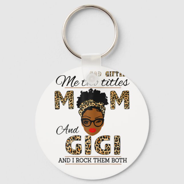 Mother God Gifted Mum And Gigi Birthday Key Ring (Front)