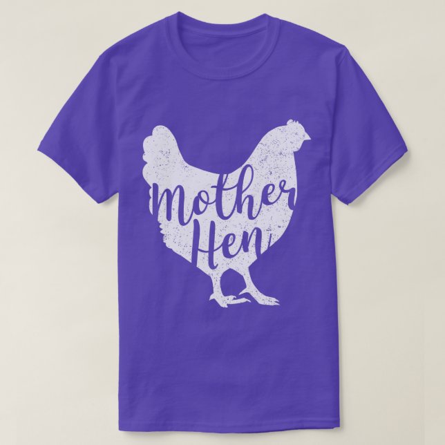 Mother Hen Happy Mothers Day Cute Chicken Gift For T-Shirt (Design Front)