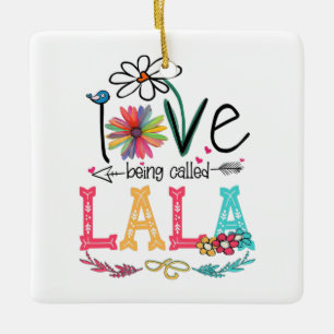 Mother I Love Being Called Lala Sunflower Birthday Ceramic Ornament