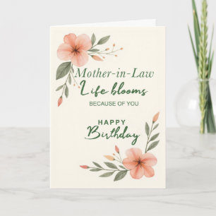 Mother in Law Birthday Life Blooms Floral Card