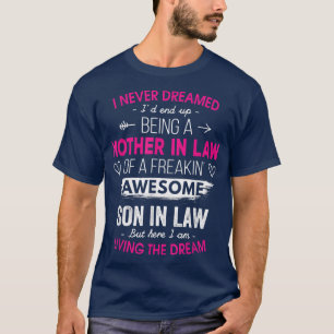 Mother In Law From Son In Law Christmas Xmas I Nev T-Shirt