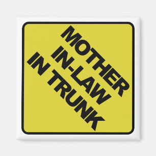 Mother-in-law in trunk magnet