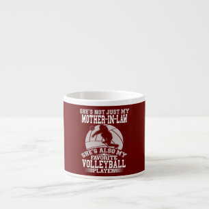 Mother In Law Is My Favourite Volleyball Player Espresso Cup