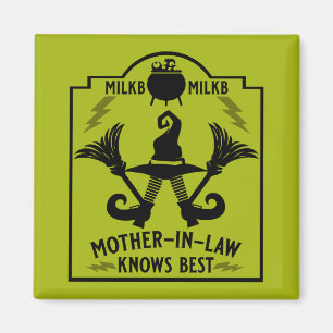 Mother-In-Law Knows Best Magnet
