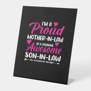 Mother In Law Of Awesome Son In Law Pedestal Sign