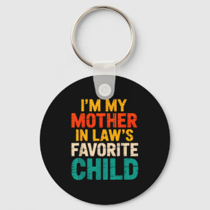Mother-in-laws Favorite Child For Son Tee  Key Ring
