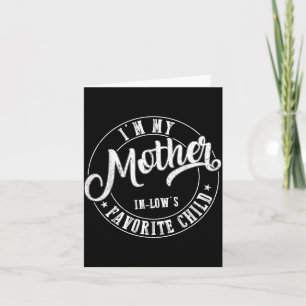 Mother in Laws Favourite Child Funny Mothers Day Card