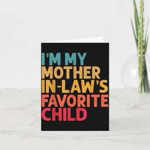 Mother In Laws Favourite Child Funny Parent Retro Card