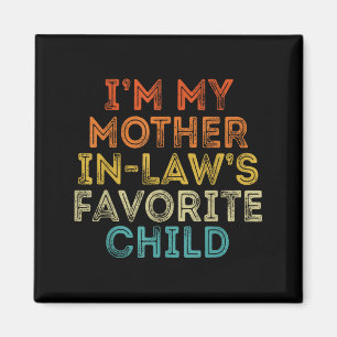 Mother in Laws Favourite Child Funny Parent Retro Magnet