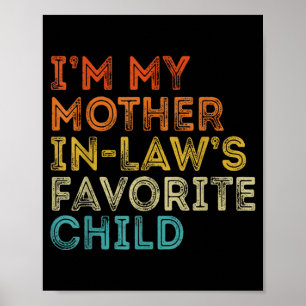 Mother in Laws Favourite Child Funny Parent Retro Poster