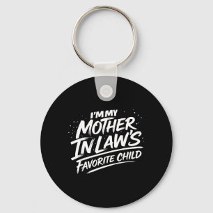 Mother In Laws Favourite Child Funny Quote Humour Key Ring