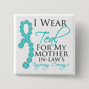 Mother-in-Law's Inspiring Courage - Ovarian Cancer 15 Cm Square Badge