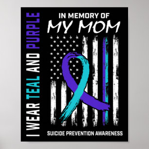 Mother In Memory Of My Mom Suicide Awareness Preve Poster