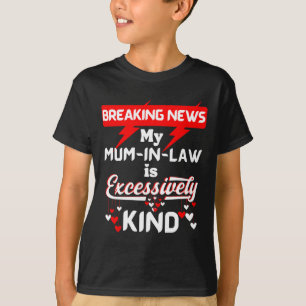 Mother Inlaw Xmas Birthday Son Daughter For Mum In T-Shirt