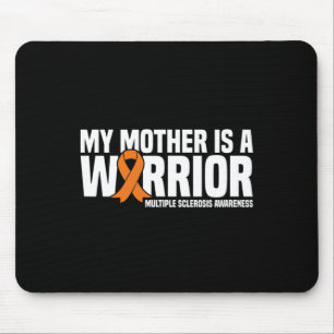 Mother Is A Warrior Ms Multiple Sclerosis Awarenes Mouse Mat