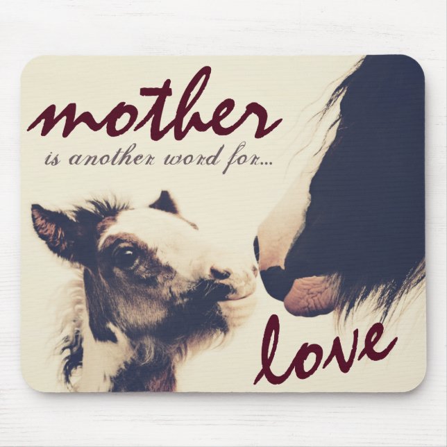 Mother is Another Word for Love Horse Mouse Mat (Front)