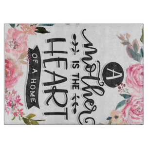 Mother is heart of a home Gift, Mum Birthday Gift Cutting Board