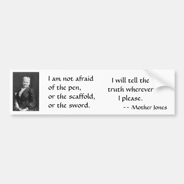 Mother Jones Bumper Sticker (Front)