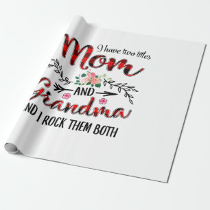 Mother Mom And Grandma Birthday Wrapping Paper