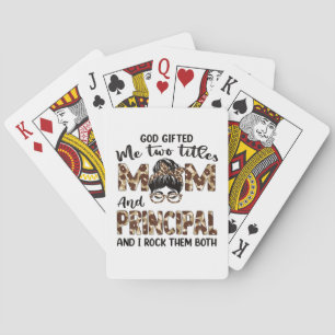 Mother Mom And Principal Mothers Birthday Playing Cards