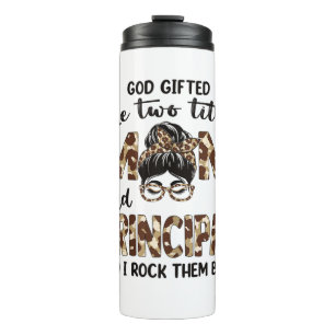 Mother Mom And Principal Mothers Birthday Thermal Tumbler