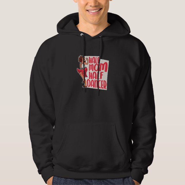 Mother Mother's Day Mommy Mama Dance Mom Hoodie (Front)