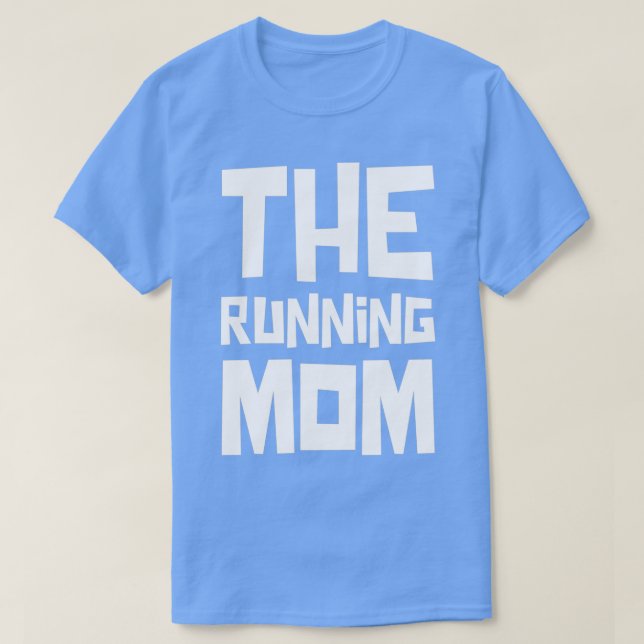 Mother Mum Mum Jogging Jogger Runner Run Marathon T-Shirt (Design Front)