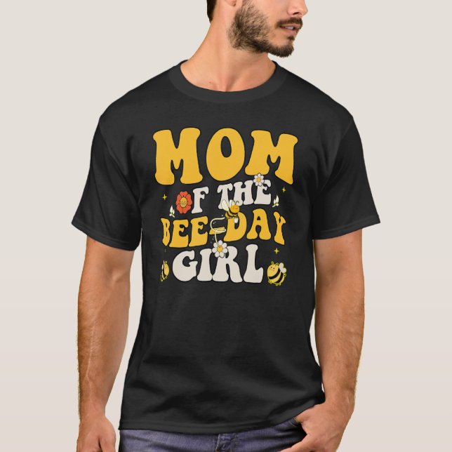 Mother Mum Of The Bee Day Girl Hive Party Matching T-Shirt (Front)