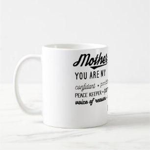 Mother My Confidant Best Friend Coffee Mug
