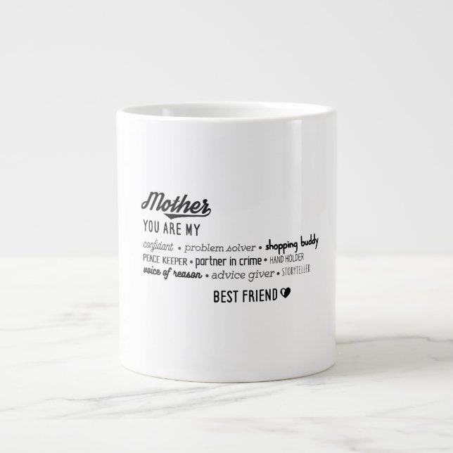 Mother My Confidant Best Friend Large Coffee Mug (Front)