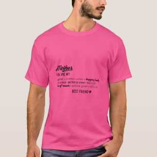 Mother My Confidant Best Friend T-Shirt