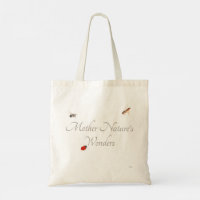 Mother Nature's Wonders Tote Bag