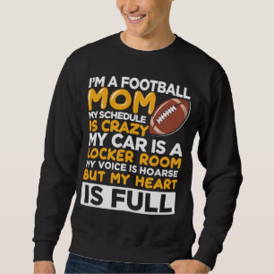 Mother of a American Football Team Player Son Sweatshirt