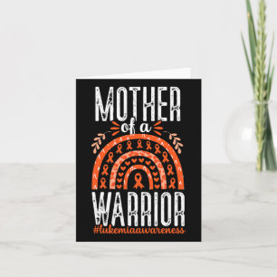 Mother Of A Warrior Leukaemia Awareness Month Canc Card