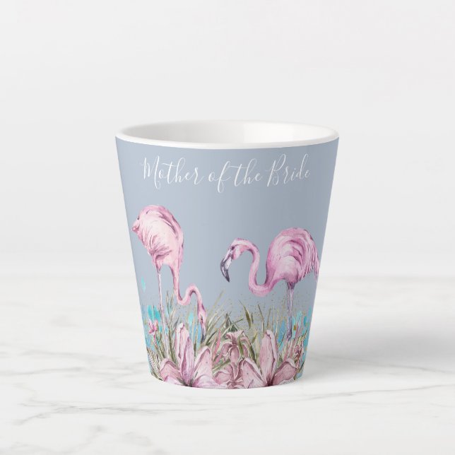 MOTHER-OF-BRIDE Blushing Flamingo Tropical Wedding Latte Mug (Front)