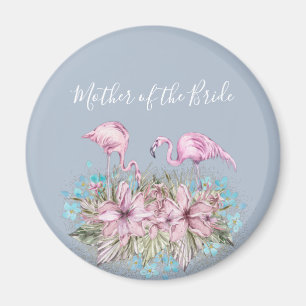 MOTHER-OF-BRIDE Blushing Flamingo Tropical Wedding Magnet