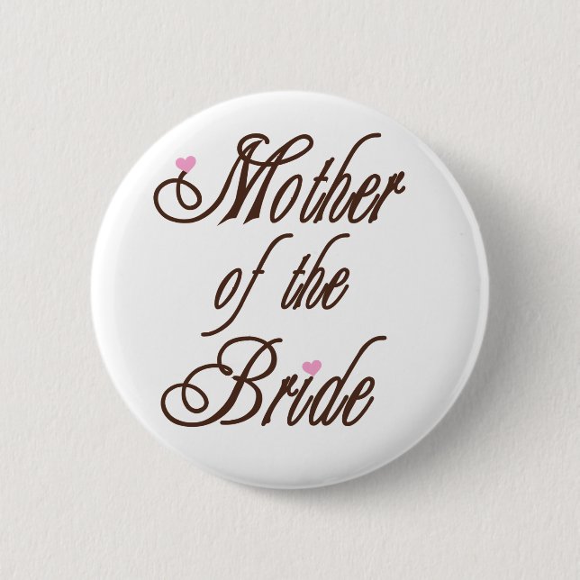 Mother of Bride Classy Browns 6 Cm Round Badge (Front)