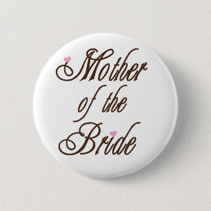 Mother of Bride Classy Browns 6 Cm Round Badge