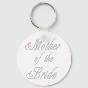 Mother of Bride Classy  Greys Key Ring