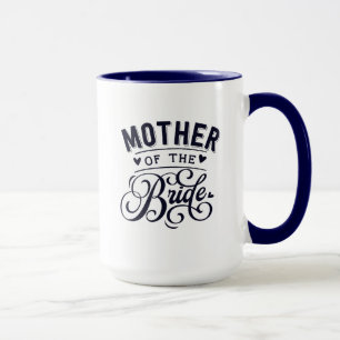 Mother of Bride Mug