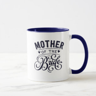 Mother of Bride Mug